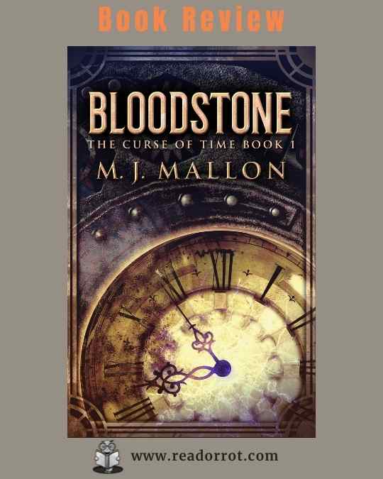 Book Cover Bloodstone The Curse of Time by M.J. Mallon